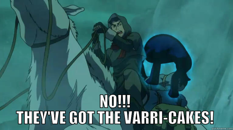  NO!!! THEY'VE GOT THE VARRI-CAKES! Misc