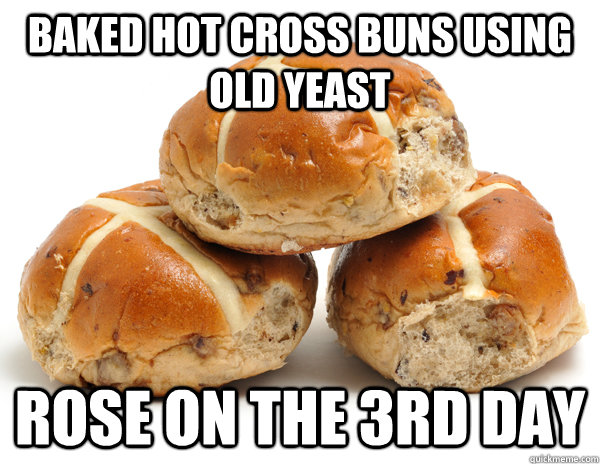 Baked hot cross buns using old yeast Rose on the 3rd day  Hot Cross Pun