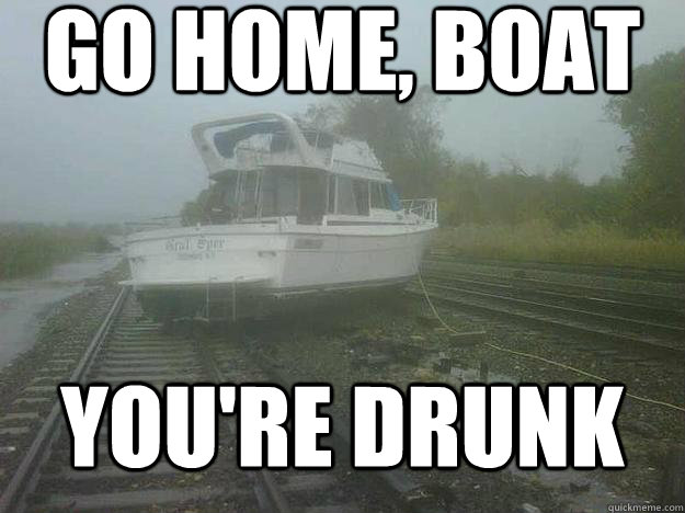 Go home, boat you're drunk - Go home, boat you're drunk  Sandys Boat train