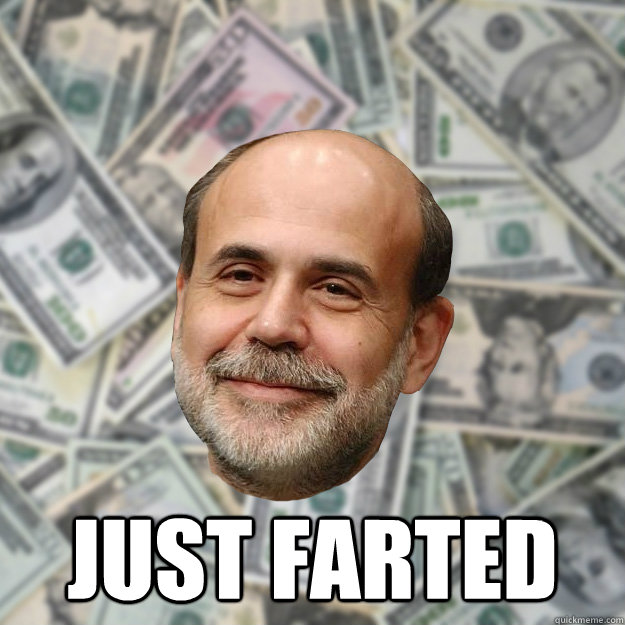  Just Farted -  Just Farted  Ben Bernanke