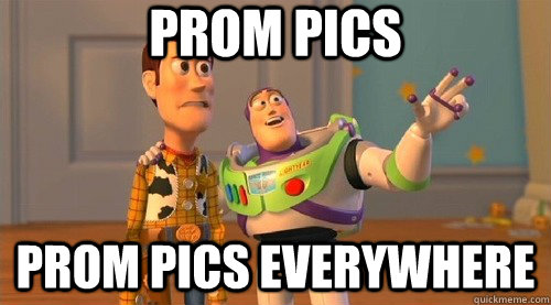 Prom Pics prom pics everywhere - Prom Pics prom pics everywhere  Buzz Kill