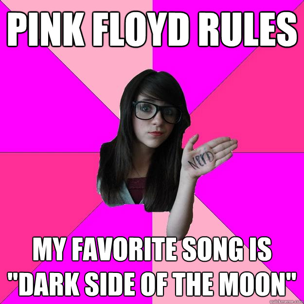 Pink floyd rules My favorite song is 