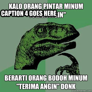 KALO ORANG PINTAR MINUM 