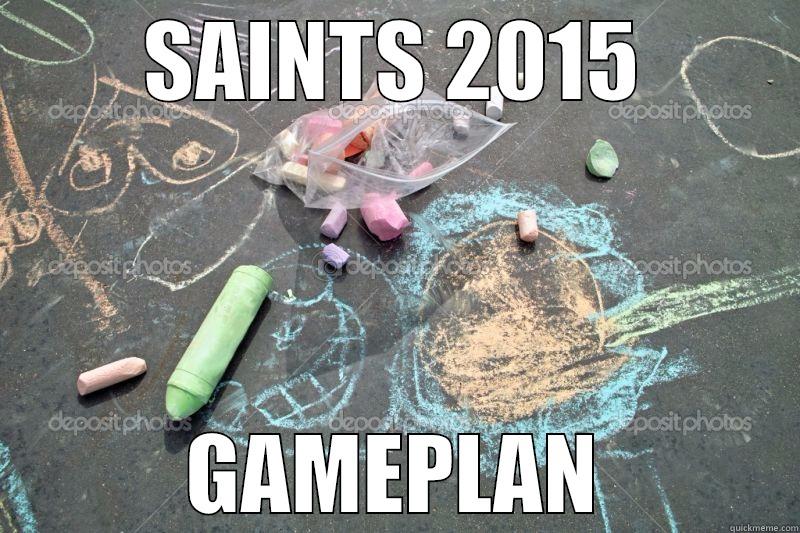 ON NO - SAINTS 2015 GAMEPLAN Misc