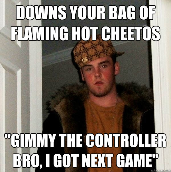 Downs your bag of flaming hot cheetos 