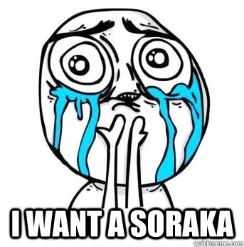 
 i want a soraka  Crying meme