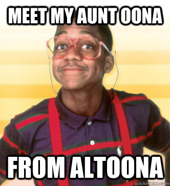 Meet my Aunt Oona from Altoona - Meet my Aunt Oona from Altoona  Misc