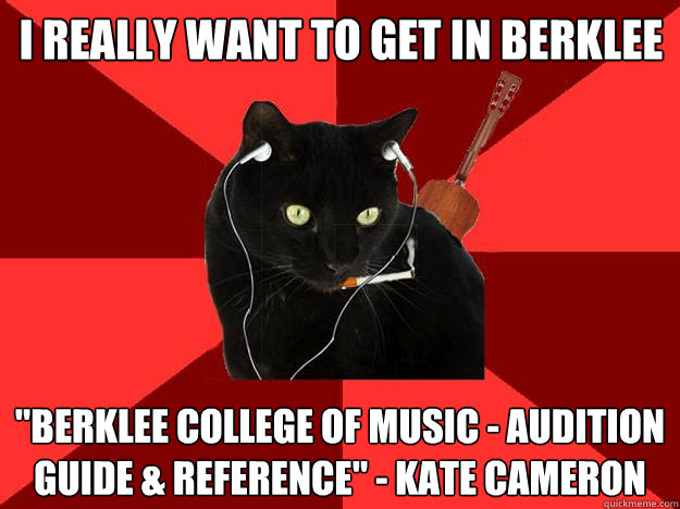 I really want to get in berklee 