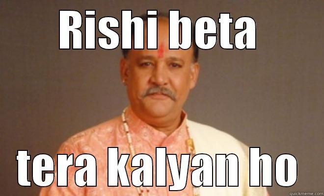 RISHI BETA TERA KALYAN HO Misc