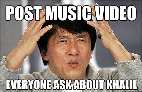 Post Music video Everyone ask about khalil  EPIC JACKIE CHAN