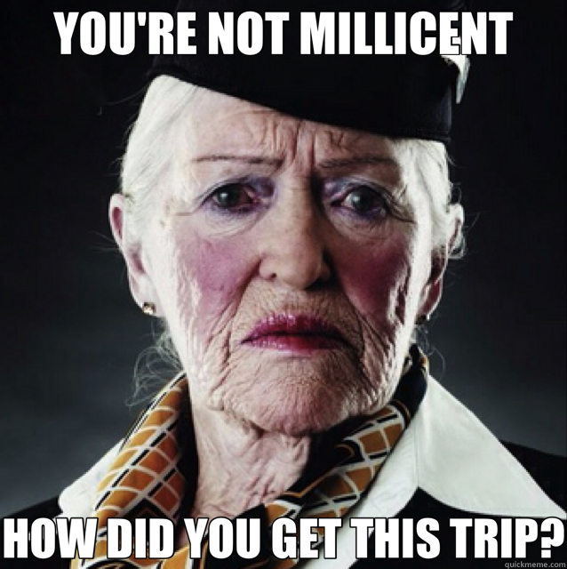 YOU'RE NOT MILLICENT HOW DID YOU GET THIS TRIP?  