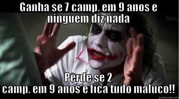 GANHA SE 7 CAMP. EM 9 ANOS E NINGUEM DIZ NADA PERDE SE 2 CAMP. EM 9 ANOS E FICA TUDO MALUCO!! Joker Mind Loss