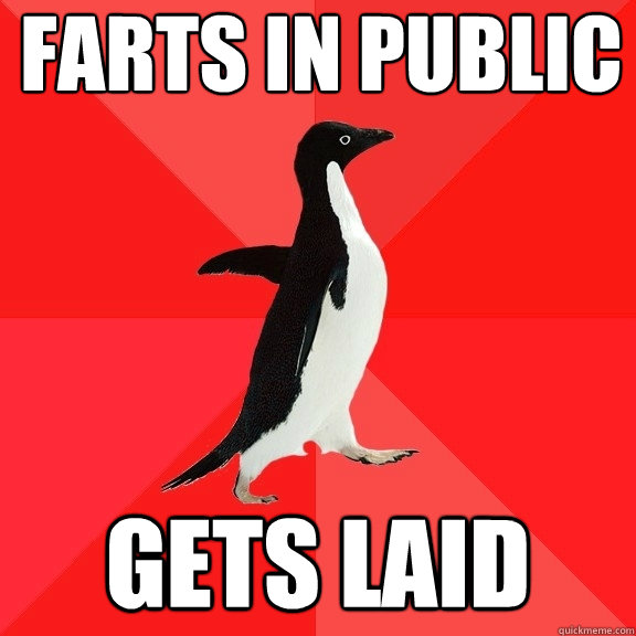 Farts in public gets laid  Socially Awesome Penguin