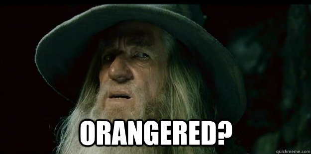  Orangered?  I have no memory Gandalf