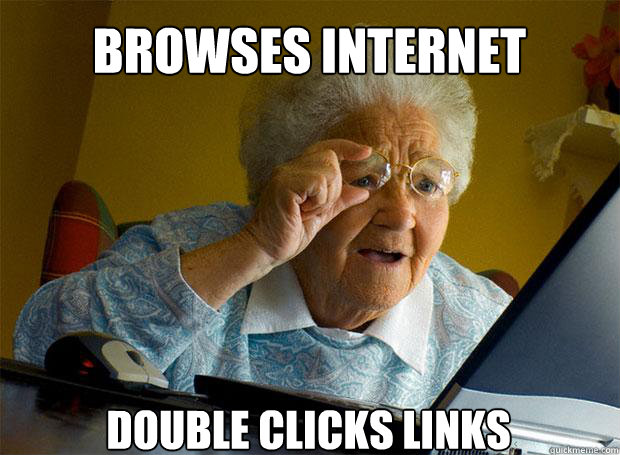 BROWSES INTERNET DOUBLE CLICKS LINKS   - BROWSES INTERNET DOUBLE CLICKS LINKS    Grandma finds the Internet