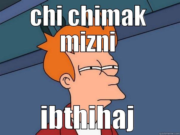 CHI CHIMAK MIZNI IBTHIHAJ Futurama Fry