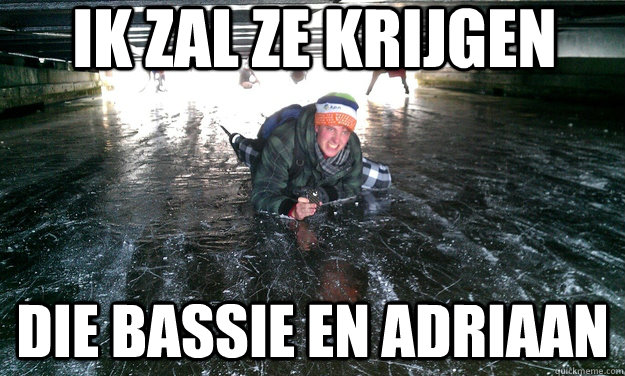 Ik zal ze krijgen Die bassie en adriaan - Ik zal ze krijgen Die bassie en adriaan  Marc Commando