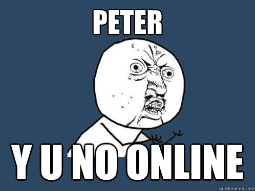 Peter y u no online - Peter y u no online  Y U No