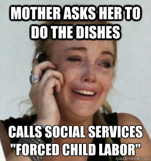 Mother asks her to do the dishes calls social services
