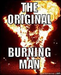 THE ORIGINAL BURNING MAN Misc