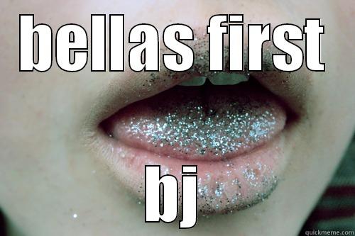 first bj  - BELLAS FIRST BJ Misc