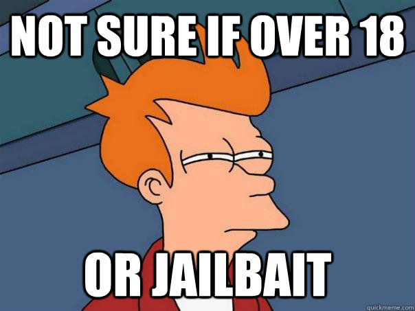 NOT SURE IF OVER 18 OR JAILBAIT  Futurama Fry