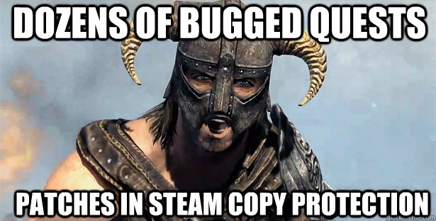 Dozens of bugged quests Patches in Steam copy protection  skyrim