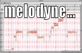 producer meme - MELODYNE...  Misc