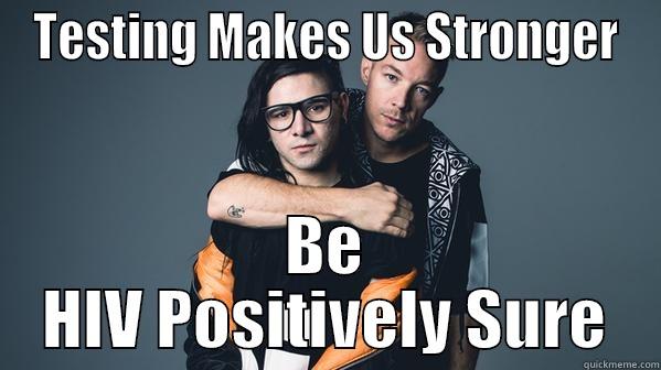 Jack U HIV Positive - TESTING MAKES US STRONGER BE HIV POSITIVELY SURE Misc