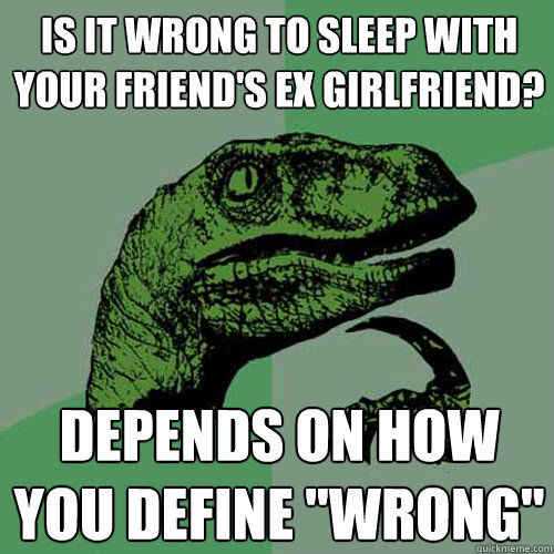 is-it-wrong-to-sleep-with-your-friend-s-ex-girlfriend-depends-on-how