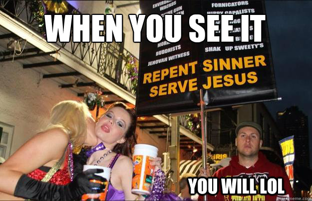 WHEN YOU SEE IT YOU WILL LOL - WHEN YOU SEE IT YOU WILL LOL  MARDI GRAS JESUS