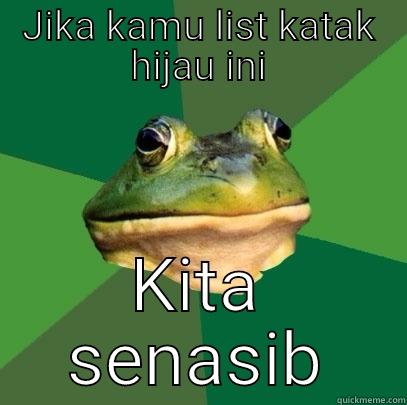 JIKA KAMU LIST KATAK HIJAU INI KITA SENASIB Foul Bachelor Frog