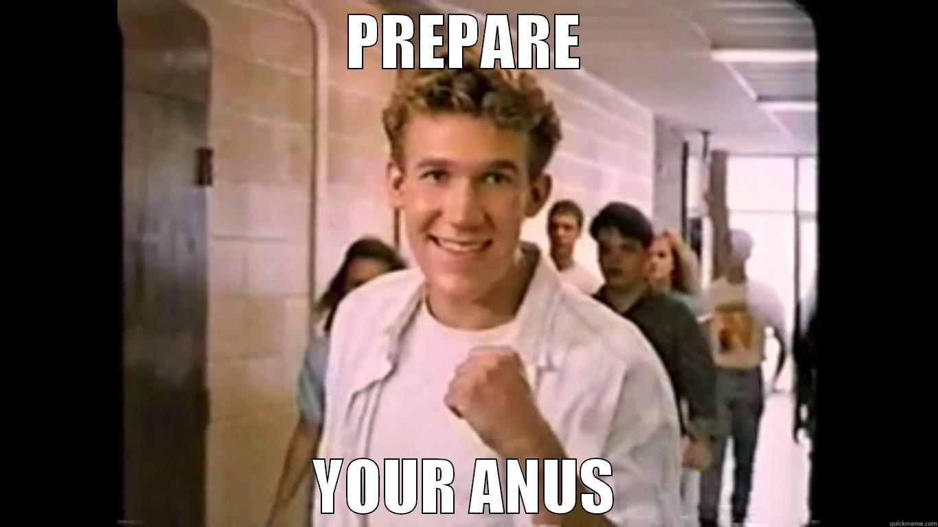 PREPARE YOUR ANUS Misc