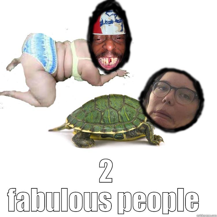  2 FABULOUS PEOPLE  Misc