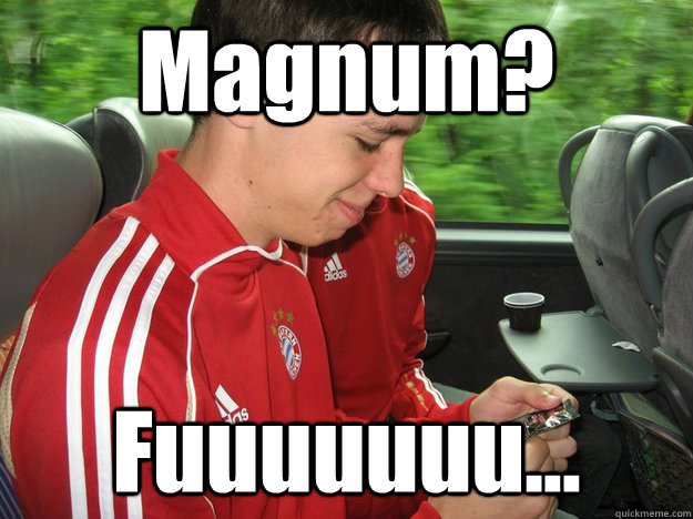 Magnum? Fuuuuuuu... - Magnum? Fuuuuuuu...  Sexually Awkward Kid