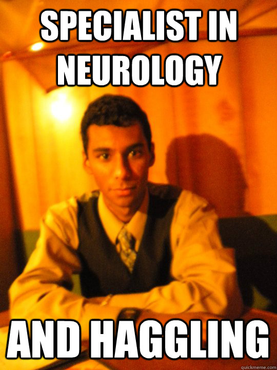 Specialist in Neurology and haggling   Future Indian Doctor