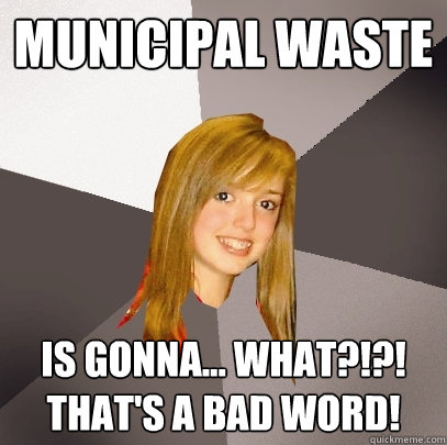 MUNICIPAL WASTE IS GONNA... WHAT?!?! THAT'S A BAD WORD!  Musically Oblivious 8th Grader