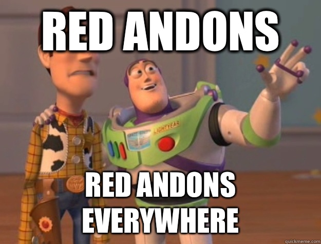 Red andons Red andons everywhere - Red andons Red andons everywhere  Buzz Lightyear