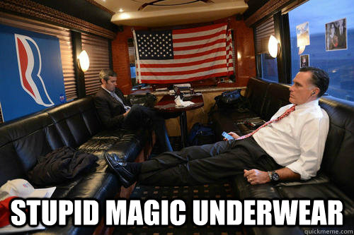  stupid magic underwear  Sudden Realization Romney