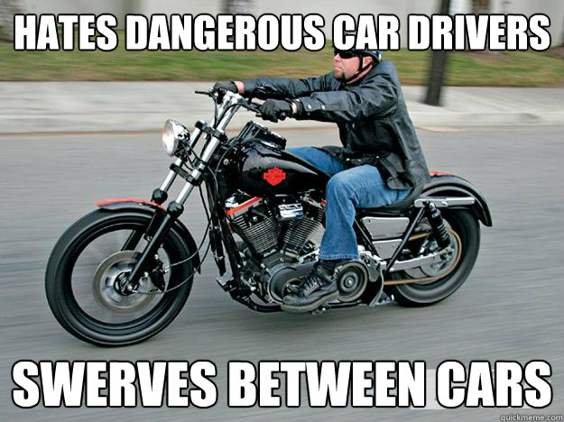 Hates dangerous car drivers Swerves between cars - Hates dangerous car drivers Swerves between cars  Scumbag Motorcyclist