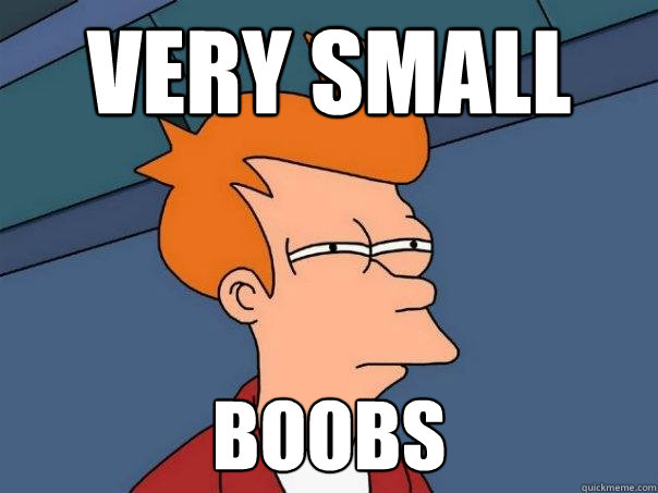 very small boobs  Futurama Fry