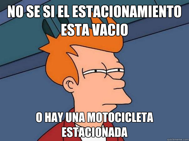 No se si el estacionamiento esta vacio O hay una motocicleta estacionada  Futurama Fry