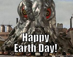  HAPPY EARTH DAY! Misc