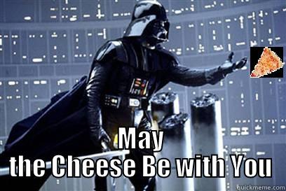  MAY THE CHEESE BE WITH YOU Misc