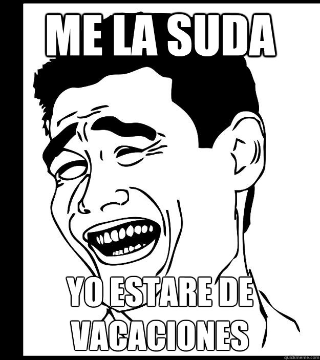 Me la suda Yo estare de vacaciones - Me la suda Yo estare de vacaciones  Yao Ming