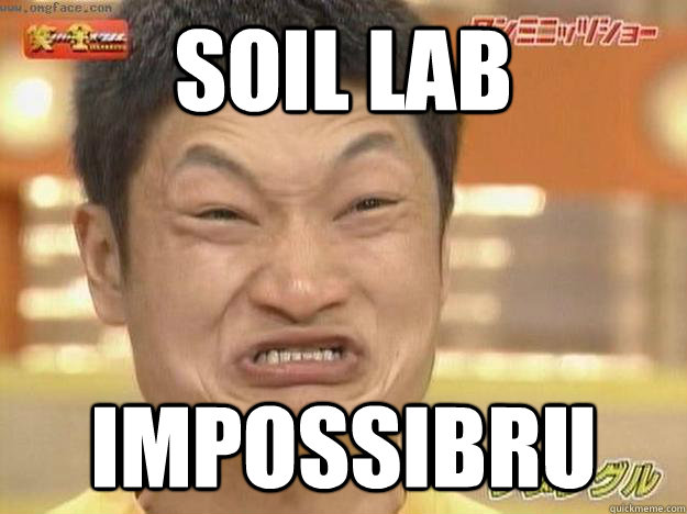 SOIL LAB IMPossibru - SOIL LAB IMPossibru  soil lab