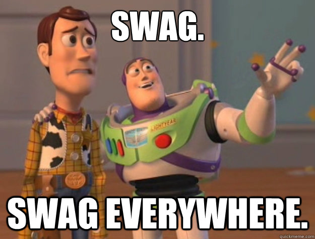 Swag. swag everywhere.  Buzz Lightyear