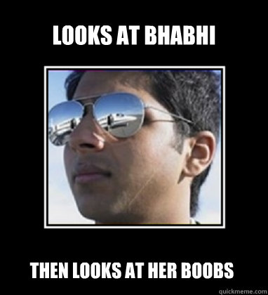 LOOKS AT BHABHI  THEN LOOKS AT HER BOOBS  Rich Delhi Boy