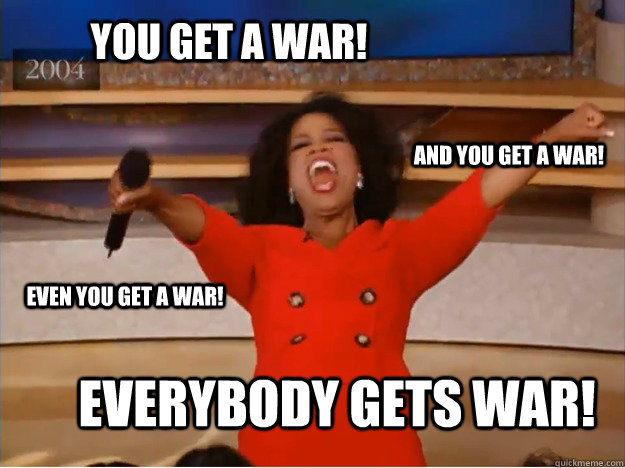 You get a war! everybody gets war! and you get a war! even you get a war!  oprah you get a car