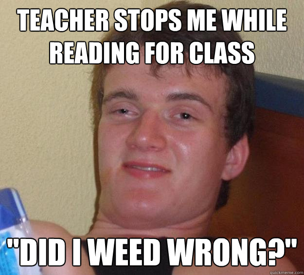 Teacher stops me while reading for class 